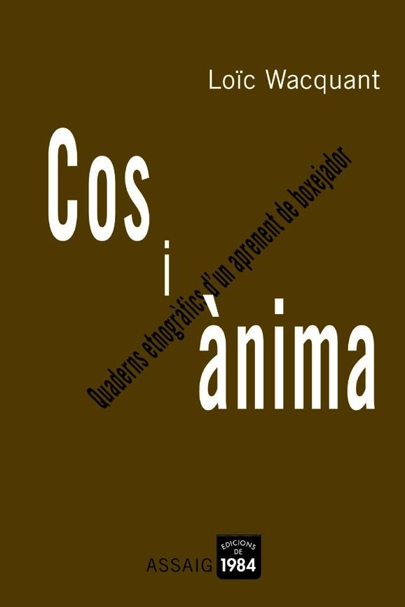 COS I ANIMA | 9788496061361 | WACQUANT, LOIC | Llibreria La Gralla | Llibreria online de Granollers