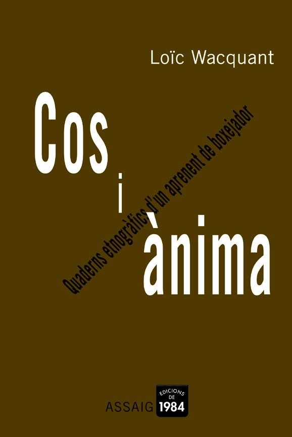 COS I ANIMA | 9788496061361 | WACQUANT, LOIC | Llibreria La Gralla | Librería online de Granollers