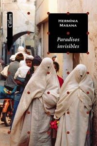 PARADISOS INVISIBLES | 9788448916022 | MASANA, HERMINIA | Llibreria La Gralla | Librería online de Granollers