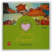 YO SOY EL MAYOR (CUENTOS PARA SENTIR) | 9788467502596 | IBARROLA, BEGOÑA | Llibreria La Gralla | Librería online de Granollers