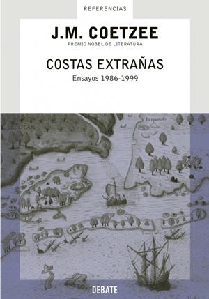 COSTAS EXTRAÑAS. ENSAYOS, 1986-1999 | 9788483065938 | COETZEE, J.M. | Llibreria La Gralla | Librería online de Granollers
