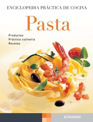 PASTA. ENCICLOPEDIA PRACTICA DE COCINA | 9788424188061 | CHRISTIAN TEUBNER | Llibreria La Gralla | Llibreria online de Granollers