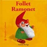 FOLLET RAMONET (BESTIOLES CURIOSES) | 9788495939951 | KRINGS, ANTOON | Llibreria La Gralla | Llibreria online de Granollers