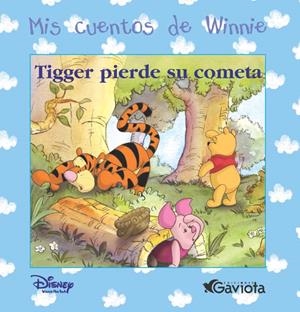 TIGGER PIERDE SU COMETA (MIS CUENTOS DE WINNIE) | 9788439211891 | WALT DISNEY COMPANY | Llibreria La Gralla | Librería online de Granollers