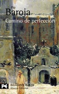 CAMINO DE PERFECCION (BA 0372) | 9788420658124 | BAROJA, PIO | Llibreria La Gralla | Librería online de Granollers