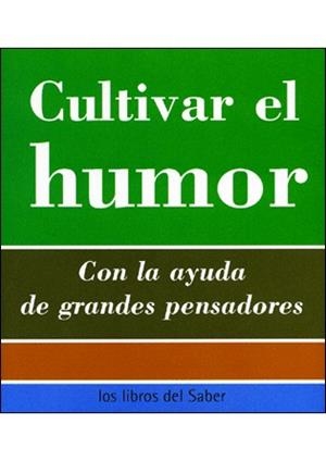 CULTIVAR EL HUMOR (LOS LIBROS DEL SABER) | 9788496194366 | Llibreria La Gralla | Llibreria online de Granollers