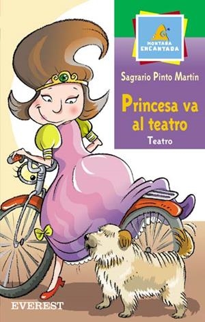 PRINCESA VA AL TEATRO (MONTAÑA ENCANTADA) | 9788424187439 | PINTO MARTIN, SAGRARIO | Llibreria La Gralla | Llibreria online de Granollers