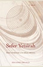 SEFER YETSIRAH. BREVE INTRODUCCION A LA CABALA HEBRAICA | 9788497771474 | ANÓNIMO | Llibreria La Gralla | Llibreria online de Granollers