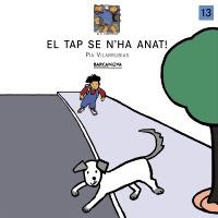 TAP SE N'HA ANAT!, EL (TINATONS 13) | 9788448915988 | VILARRUBIAS, PIA | Llibreria La Gralla | Llibreria online de Granollers