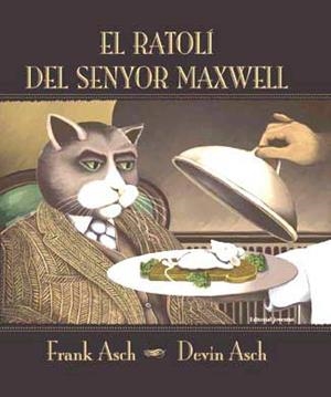 RATOLI DEL SENYOR MAXWELL, EL | 9788426134349 | ASCH, FRANK / ASCH, DEVIN | Llibreria La Gralla | Librería online de Granollers