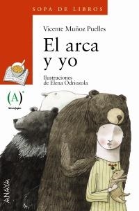 ARCA Y YO, EL (SOPA DE LIBROS +8 AÑOS) | 9788466744386 | MUÑOZ PUELLES, VICENTE | Llibreria La Gralla | Llibreria online de Granollers