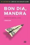 BON DIA MANDRA. ESTRATREGIES PER SOBREVIURE A LA FEINA | 9788429755190 | MAIER, CORINNE | Llibreria La Gralla | Librería online de Granollers
