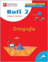 BUFI 2N QUADERN D'ORTOGRAFIA | 9788431675073 | BENET SALINAS, INMACULADA/BERNAUS COMPANY, CARME/Y OTROS/JIMENEZ TORROELLA, ISABEL | Llibreria La Gralla | Llibreria online de Granollers