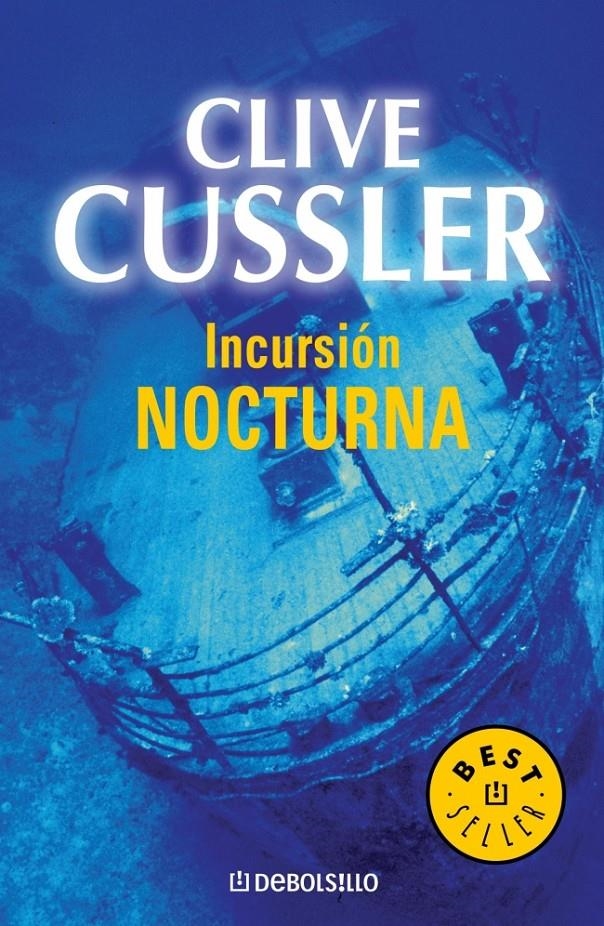 INCURSION NOCTURNA (DB BEST. 244/11) | 9788497933667 | CUSSLER, CLIVE | Llibreria La Gralla | Llibreria online de Granollers