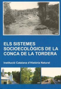 SISTEMES SOCIOECOLOGICS DE LA CONCA DE LA TORDERA, ELS | 9788472839830 | Llibreria La Gralla | Llibreria online de Granollers