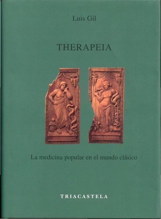 THERAPEIA. LA MEDICINA POPULAR EN EL MUNDO CLASICO | 9788495840202 | GIL, LUIS | Llibreria La Gralla | Llibreria online de Granollers