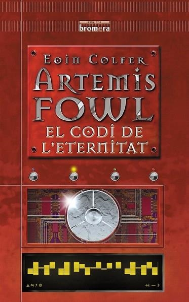 ARTEMIS FOWL. EL CODI DE L'ETERNITAT | 9788476609958 | COLFER, EOIN | Llibreria La Gralla | Librería online de Granollers