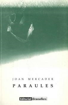 PARAULES | 9788488649027 | MERCADER, JOAN | Llibreria La Gralla | Librería online de Granollers