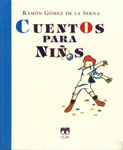 CUENTOS PARA NIÑOS | 9788489142770 | GOMEZ DE LA SERNA, RAMON | Llibreria La Gralla | Librería online de Granollers