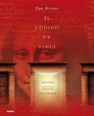 CODIGO DA VINCI, EL. EDICION ESPECIAL ILUSTRADA | 9788495618818 | BROWN, DAN | Llibreria La Gralla | Librería online de Granollers