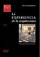 EXPERIENCIA DE LA ARQUITECTURA. SOBRE LA PERCEPCION DE NUEST | 9788429121056 | EILER RASMUSSEN, STEEN | Llibreria La Gralla | Librería online de Granollers