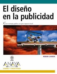 DISEÑO EN LA PUBLICIDAD, EL | 9788441517813 | LANDA, ROBIN | Llibreria La Gralla | Librería online de Granollers