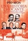 HISTORIA CHOCANTE, UNA. LOS NACIONALISMOS VASCO Y CATALAN EN | 9788474907476 | MOA, PIO | Llibreria La Gralla | Llibreria online de Granollers