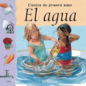 AGUA, EL (CIENCIA DE PRIMERA MANO) | 9788424183691 | HUGGINS-COOPER, LYNN / MCNICHOLAS, SHELAGH / BURRO | Llibreria La Gralla | Llibreria online de Granollers