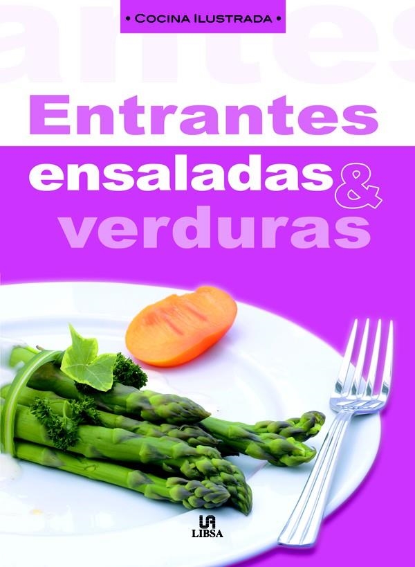 ENTRANTES ENSALADAS Y VERDURAS (COCINA ILUSTRADA) | 9788466210133 | EQUIPO EDITORIAL | Llibreria La Gralla | Librería online de Granollers
