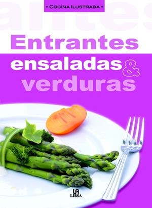 ENTRANTES ENSALADAS Y VERDURAS (COCINA ILUSTRADA) | 9788466210133 | EQUIPO EDITORIAL | Llibreria La Gralla | Llibreria online de Granollers