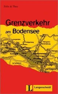 GRENZVERKEHR AM BODENSEE (LEICHTE LEKTUREN NIVELL 2) | 9783468497032 | FELIX & THEO | Llibreria La Gralla | Librería online de Granollers