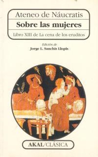 SOBRE LAS MUJERES | 9788446003168 | ATENEO DE NAUCRATIS | Llibreria La Gralla | Librería online de Granollers