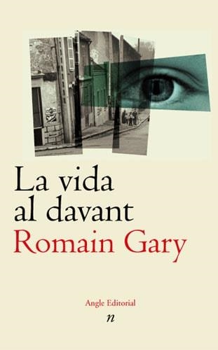 VIDA AL DAVANT, LA | 9788496103764 | GARY, ROMAIN | Llibreria La Gralla | Llibreria online de Granollers