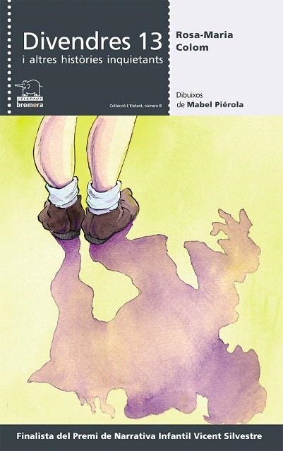 DIVENDRES 13 I ALTRES HISTORIES INQUIETANTS | 9788476608463 | COLOM, ROSA MARIA | Llibreria La Gralla | Llibreria online de Granollers