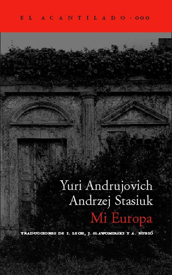 MI EUROPA | 9788496136946 | STASIUK, ANDRZEJ/ANDRUJOVICH, YURI | Llibreria La Gralla | Llibreria online de Granollers