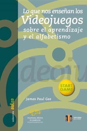 LO QUE NOS ENSEÑAN LOS VIDEOJUEGOS SOBRE EL APRENDIZAJE Y EL | 9788497001687 | GEE, JAMES PAUL | Llibreria La Gralla | Librería online de Granollers