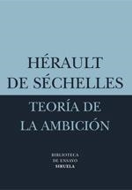 TEORIA DE LA AMBICION | 9788478448654 | SECHELLES, HERAULT DE | Llibreria La Gralla | Librería online de Granollers