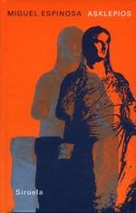 ASKLEPIOS | 9788478448609 | ESPINOSA, MIGUEL | Llibreria La Gralla | Librería online de Granollers