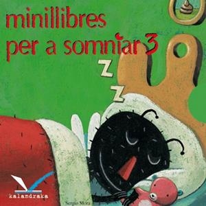 MINILLIBRES PER A SOMNIAR 3 | 9788484645146 | VARIOS AUTORES | Llibreria La Gralla | Llibreria online de Granollers