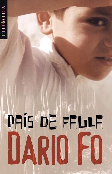 PAIS DE FAULA | 9788476607954 | FO, DARÍO | Llibreria La Gralla | Librería online de Granollers