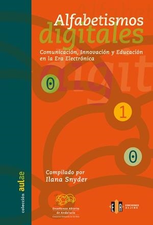 ALFABETISMOS DIGITALES. COMUNICACION, INNOVACION Y EDUCACION | 9788497001694 | SNYDER, ILIANA | Llibreria La Gralla | Librería online de Granollers