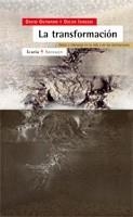 TRANSFORMACION, LA. (ANTRAZYT 212) | 9788474267426 | GUTMANN, DAVID / IARUSSI, OSCAR | Llibreria La Gralla | Librería online de Granollers