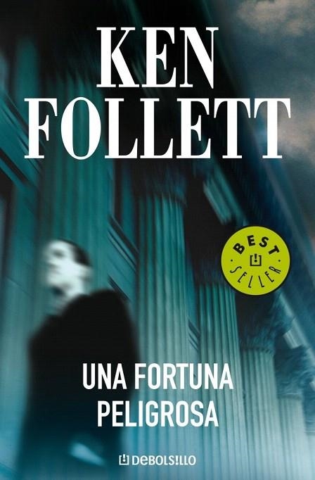 FORTUNA PELIGROSA, UNA (DB BESTSELLER 98/17) | 9788497931939 | FOLLETT, KEN | Llibreria La Gralla | Librería online de Granollers