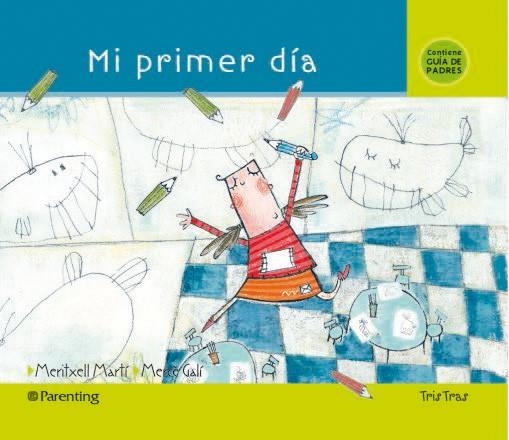 MI PRIMER DIA | 9788434240285 | MARTI, MERITXELL/ GALI, MERCE | Llibreria La Gralla | Librería online de Granollers