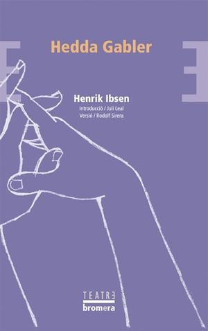 HEDDA GABLER | 9788476609859 | IBSEN, HENRIK | Llibreria La Gralla | Librería online de Granollers