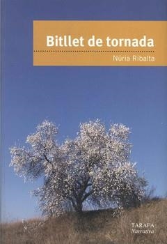 BITLLET DE TORNADA | 9788493542368 | RIBALTA, NURIA | Llibreria La Gralla | Librería online de Granollers