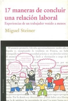 17 MANERAS DE CONCLUIR UNA RELACION LABORAL | 9788495687548 | STEINER, MIGUEL | Llibreria La Gralla | Librería online de Granollers