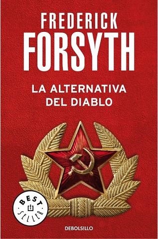 ALTERNATIVA DEL DIABLO, LA (DB BESTSELLER 221/2) | 9788497594332 | FORSYTH, FREDERICK | Llibreria La Gralla | Librería online de Granollers