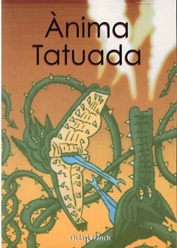 ANIMA TATUADA | 9788488649546 | FRANCH, OCTAVI | Llibreria La Gralla | Llibreria online de Granollers