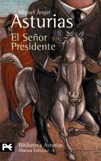 SEÑOR PRESIDENTE, EL (BA 0396) | 9788420658766 | ASTURIAS, MIGUEL ANGEL | Llibreria La Gralla | Librería online de Granollers